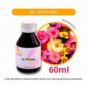 BQ. TIPO FLORAL - 60 ML