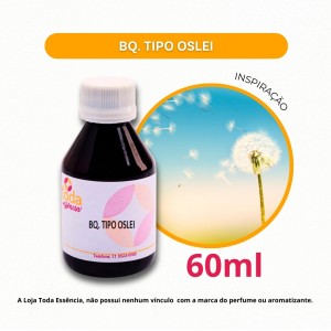 BQ. TIPO OSLEI  - 60 ML